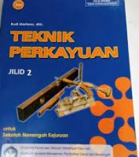 Teknik Perkayuan Jilid 2