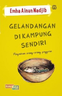 Gelandangan di Kampung sendiri