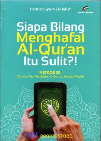 Siapa Bilang Menghafal Al-qur'an itu sulit?!