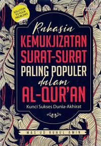 rahasia kemukjizatan surat paling populer AL-QUR'AN