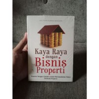 Kaya raya dengan bisnis properti