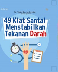 49 Kiat santai menstabilkan tekanan darah