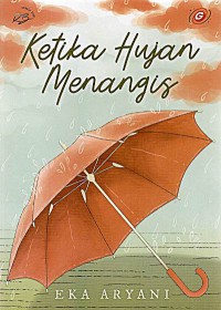 ketika hujan menangis