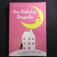 Kau bidadari surgaku