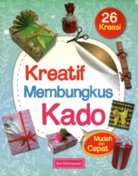 Kreatif membungkus kado