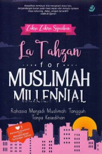 La tahzan for muslimah millennial