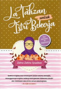 la tahzan untuk istri bekerja