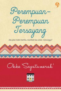 perempuan perempuan tersayang