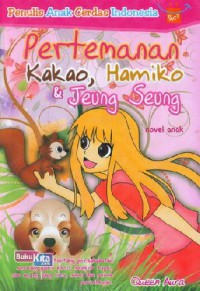 Pertemanan kakao hamiko jeung seung