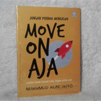 Move on aja