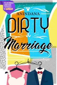 Dirty marriage