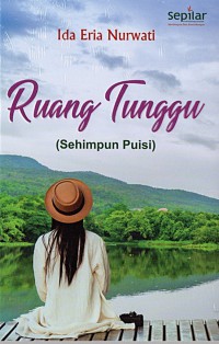 Ruang tunggu  sehimpun puisi