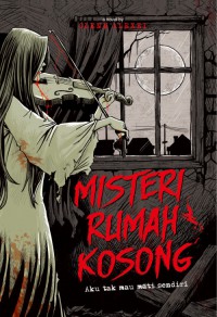 misteri rumah kosong