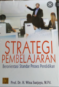 strategi pembelajaran  rorientasi standar proses pendidikan