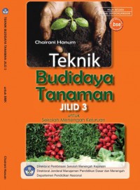 Teknik Budidaya Tanaman jilid 3