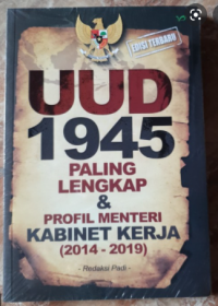 uud 1945 paling lenkap dan profil meteri kabinet kerja