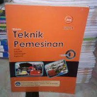 Teknik Pemesinan jilid 1